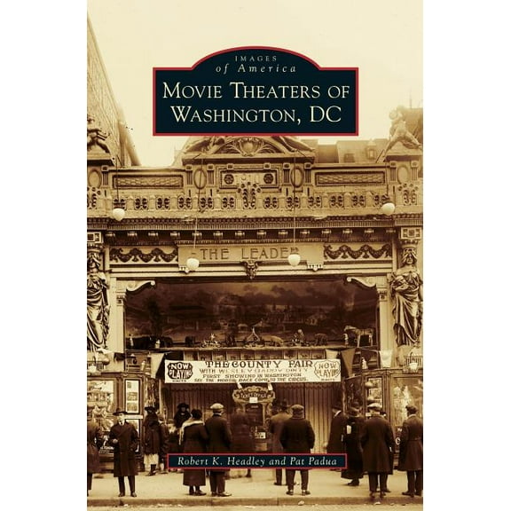 Movie Theaters of Washington, DC (Hardcover)