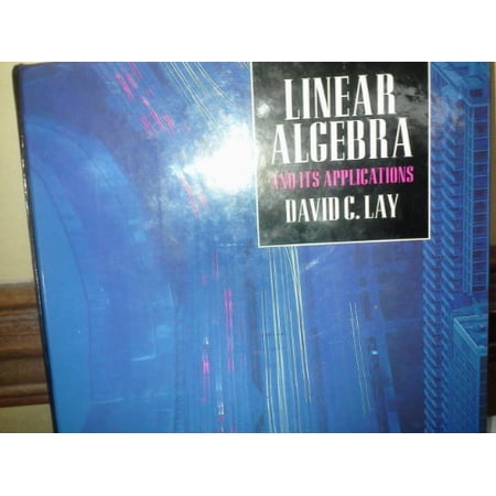 Pre-Owned Linear Algebra and Its Applications (Hardcover) 0201520311 9780201520316