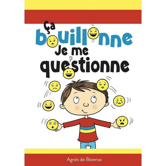 รยa bouillonne, je me questionne, (Paperback)