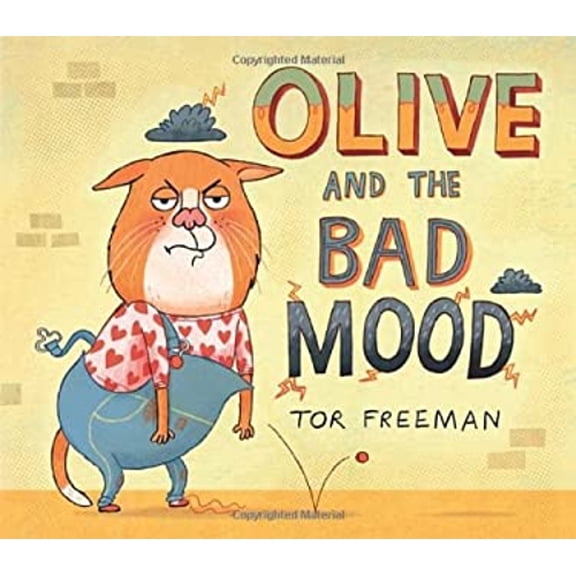 Pre-Owned Olive and the Bad Mood (Hardcover) 0763666572 9780763666576