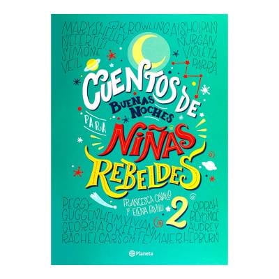 Cuentos de Buenas Noches para Niñas Rebeldes 2 Elena Favilli y Francesca Cavallo