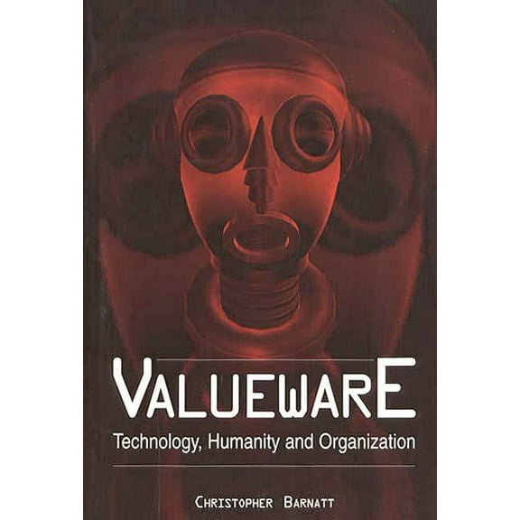 Washington Papers (Paperback) Valueware: Technology, Humanity and Organization, (Paperback)