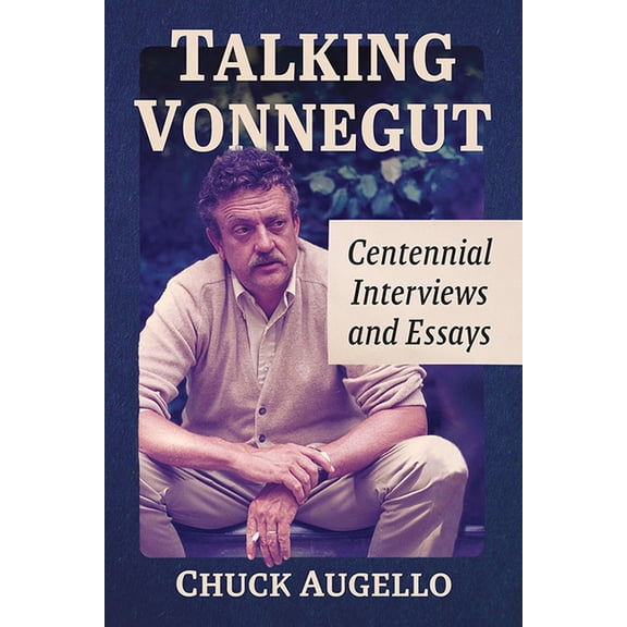 Talking Vonnegut: Centennial Interviews and Essays, (Paperback)