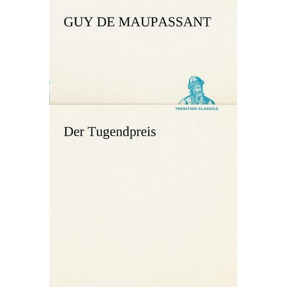 Der Tugendpreis (Paperback)