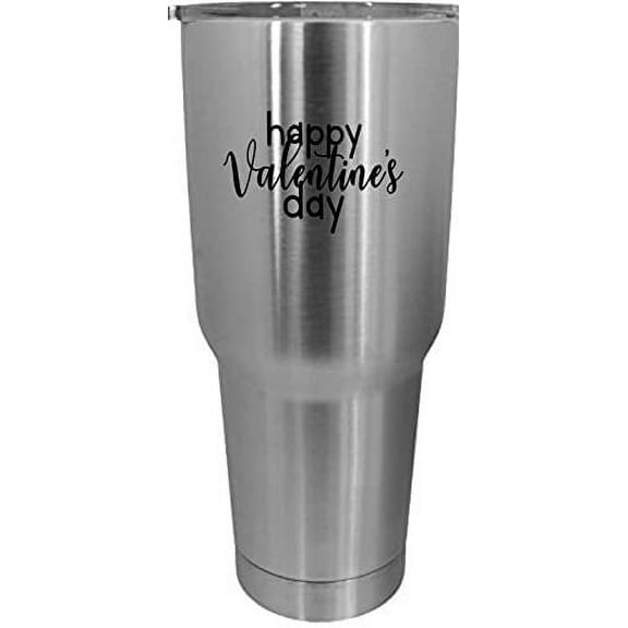 Happy Valentines Day Valentine's Day Quotes Etched 30oz Stainless Steel Tumbler