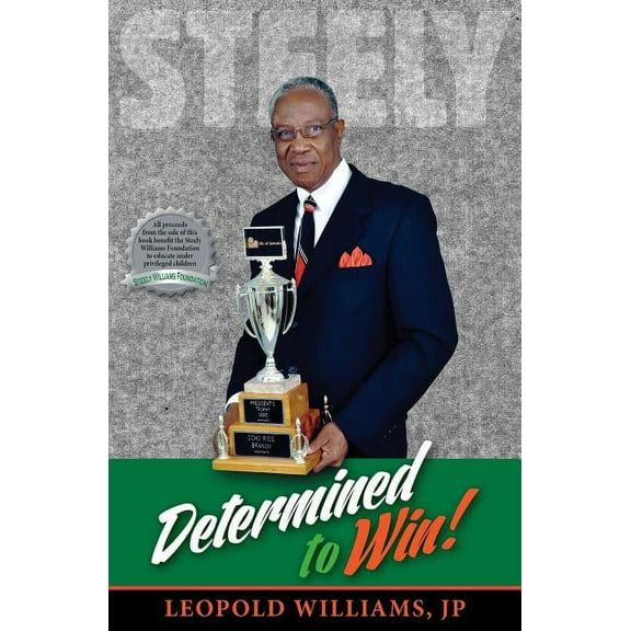 Steely: Determined to Win - Williams, Leopold