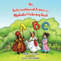 An International Princess Alphabet Coloring Book, (Paperback)