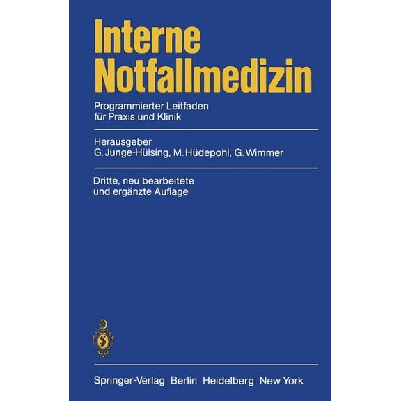 Interne Notfallmedizin: Programmierter Leitfaden Für PRAXIS Und Klinik, (Paperback)