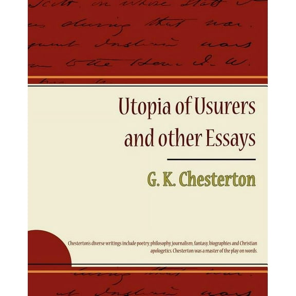 Utopia of Usurers and Other Essays, (Paperback)