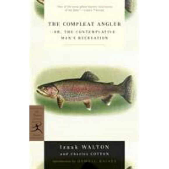 The Compleat Angler : Or, the Contemplative Man's Recreation 9780375751486 Used / Pre-owned