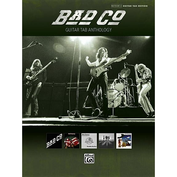 Guitar Tab Anthology: Bad Company -- Guitar Tab Anthology: Authentic Guitar Tab (Paperback)