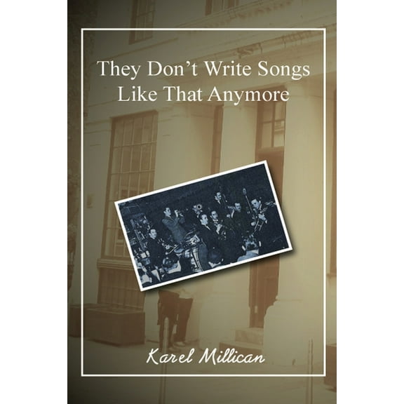 They Don't Write Songs Like That Anymore, (Paperback)