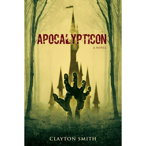 Apocalypticon Apocalypticon, Book 1, (Paperback)