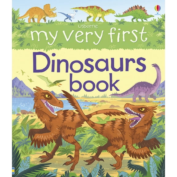 Pre-Owned My Very First Dinosaurs Book (Hardcover) 1409564169 9781409564164