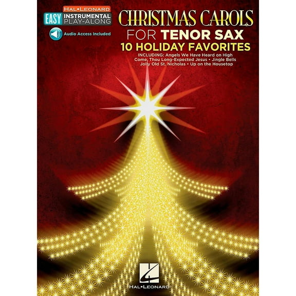 Christmas Carols - 10 Holiday Favorites: Tenor Sax Easy Instrumental Play-Along Book with Online Audio Tracks