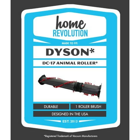 Dyson DC17 Home Revolution Brand Roller Brush Replacement; Made To Fit DC-17 Animal, Asthma and Allergy, and Total Clean models; Compare to Dyson