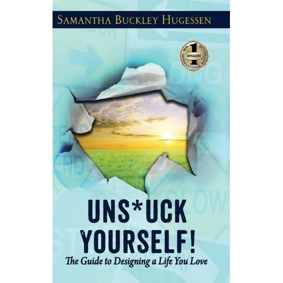 Hard Cover Unstuck Yourself!: The Guide to Designing a Life You Love, (Hardcover)