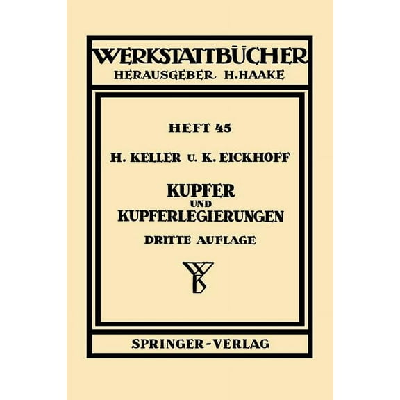 WerkstattbÃ¼cher Kupfer Und Kupferlegierungen, Book 45, (Paperback)