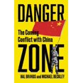 thumbnail image 1 of Pre-Owned Danger Zone: The Coming Conflict with China (Hardcover) 1324021306 9781324021308, 1 of 1