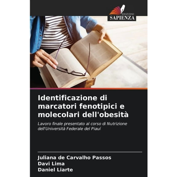 Identificazione di marcatori fenotipici e molecolari dell'obesità, (Paperback)