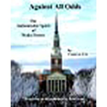 Against All Odds - The Indomitable Spirit of Wake Forest (Paperback)