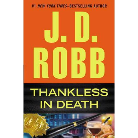 Pre-Owned Thankless in Death (Hardcover) 0399164421 9780399164422