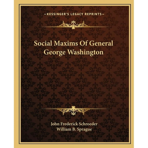 Social Maxims of General George Washington