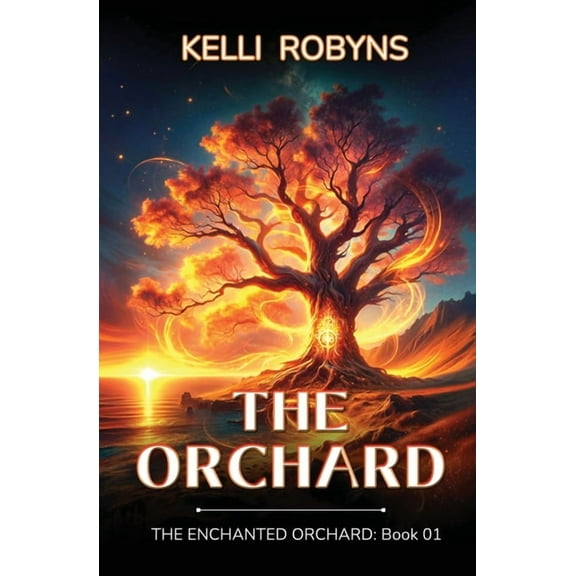 The Enchanted Orchard The Orchard, Book 1, (Paperback)