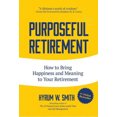 thumbnail image 2 of Purposeful Retirement, Hyrum W. Smith Couverture Rigide, 2 of 5