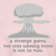 thumbnail image 3 of CafePress - Winning Move [Wargames] Women's Light T Shirt - Women's Classic T-Shirt, 3 of 4