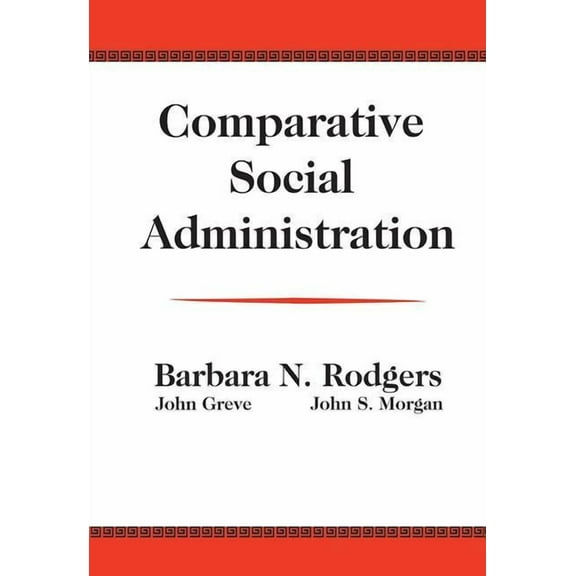 Comparative Social Administration, (Hardcover)
