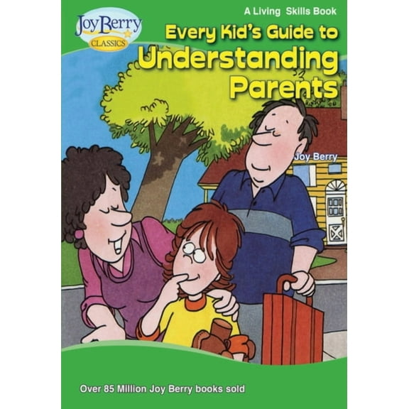 Every Kid's Guide to Understanding Parents, (Paperback)