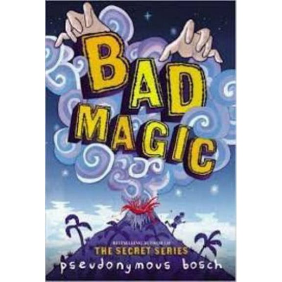 Pre-Owned Bad Magic (The Bad Books) (Hardcover) 0545850142 9780545850148
