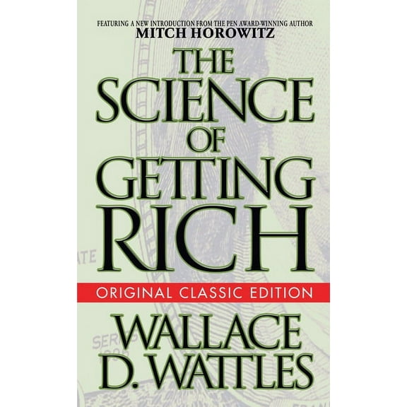 The Science of Getting Rich (Original Classic Edition) (Paperback)