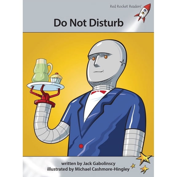 Red Rocket (Tm) Readers Advanced Fluency Do Not Disturb, (Paperback)