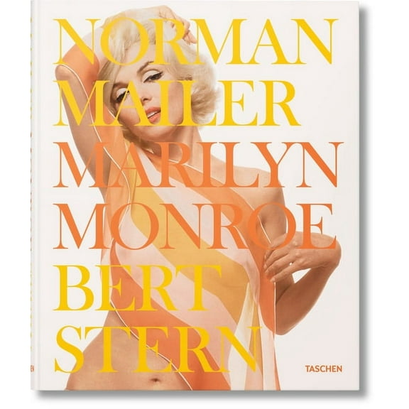 Norman Mailer. Bert Stern. Marilyn Monroe, (Hardcover)