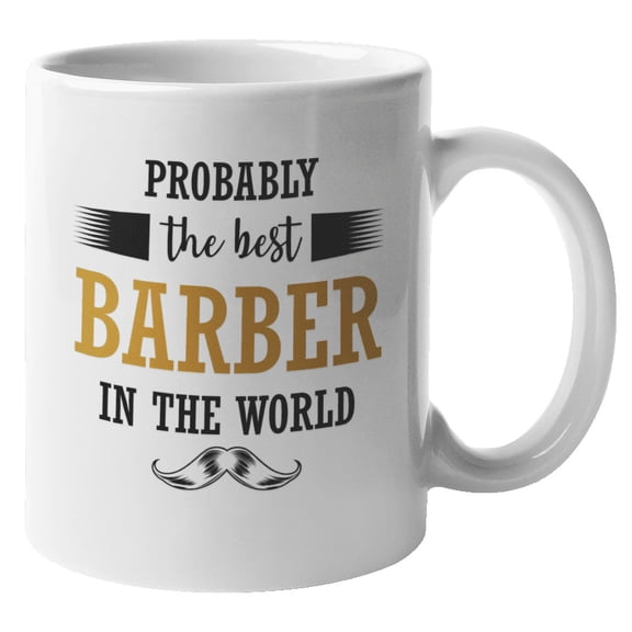 Probably the Best Barber Coffee & Tea Mug for Hairdresser & Stylists (11oz)