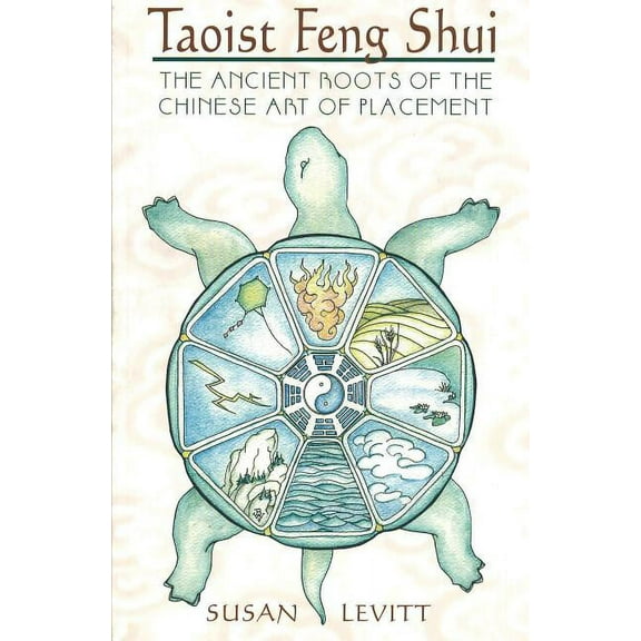 Taoist Feng Shui: The Ancient Roots of the Chinese Art of Placement, (Paperback)