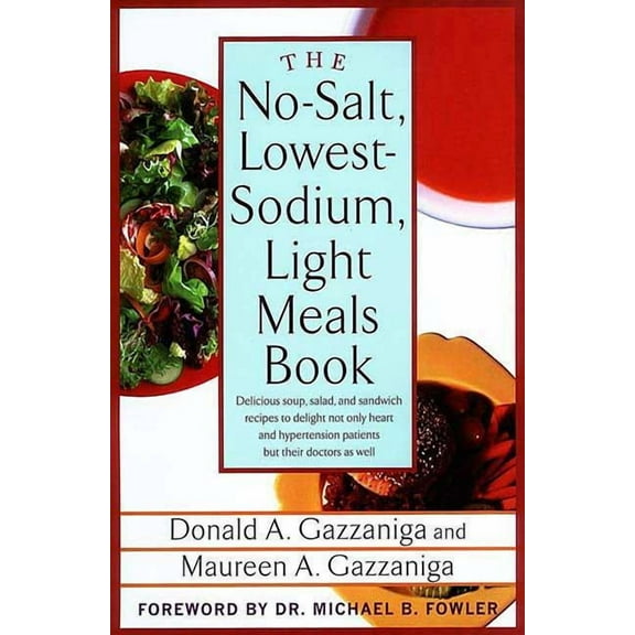 The No-Salt, Lowest-Sodium Light Meals Book, (Paperback)