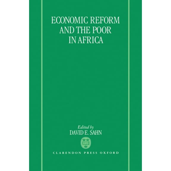 Economic Reform and the Poor in Africa, (Hardcover)