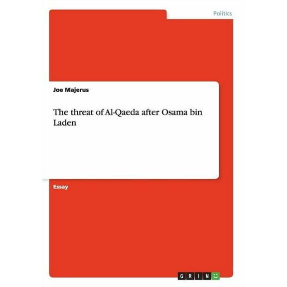 The threat of Al-Qaeda after Osama bin Laden (Paperback)