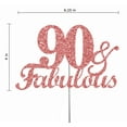 thumbnail image 2 of Fabulous & 90 Cake Topper Rose Gold Glitter, 90th Birthday Party Decoration Ideas, Sturdy Doubled Sided Glitter, Acrylic Stick. Made in USA, 2 of 3