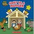 thumbnail image 2 of Pre-Owned Away in a Manger (Bible Bbs) (Hardcover) 1338217488 9781338217483, 2 of 2