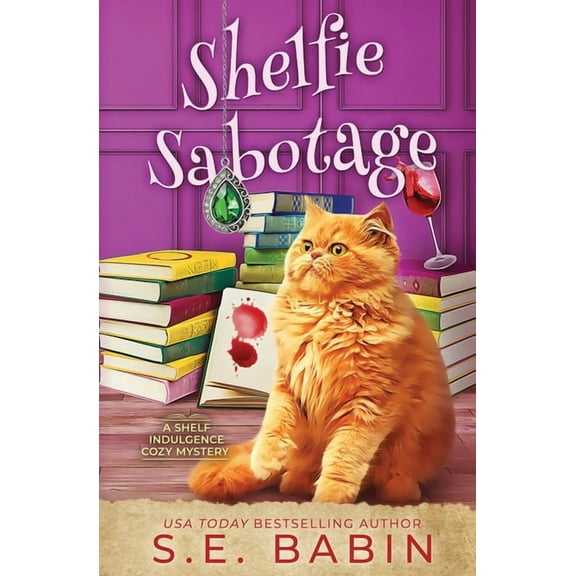 A Shelf Indulgence Cozy Mystery Shelfie Sabotage, Book 8, (Paperback)