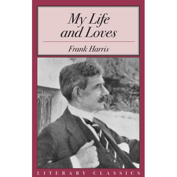 My Life and Loves (Paperback)