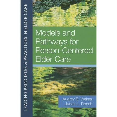UPC: 9781932529876 | Models and Pathways for Person-Centered Elder Care (Paperback)