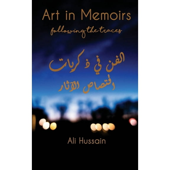 Art in Memoirs: Following the Traces, (Paperback)