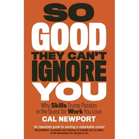 Pre-Owned So Good They Can't Ignore You (Paperback) 0349415862 9780349415864