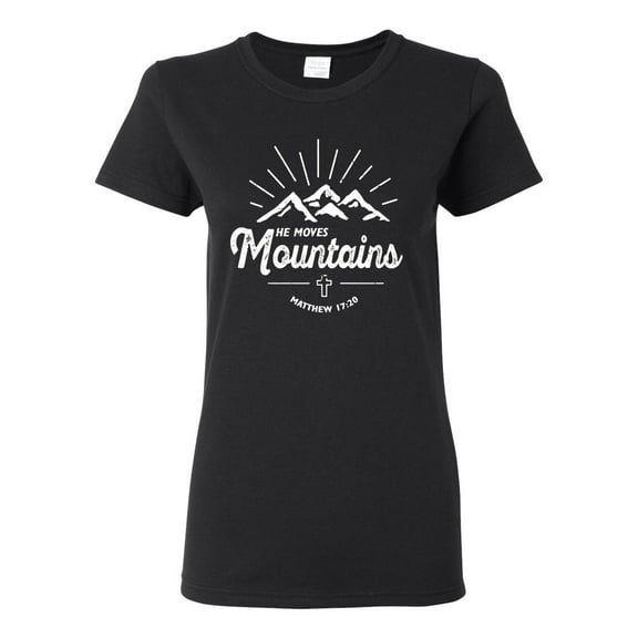 Matthew 17:20 He Moves Mountains | Womens Christian Graphic T-Shirt, Black, Small