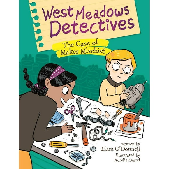 West Meadows Detectives: West Meadows Detectives: The Case of Maker Mischief (Series #2) (Paperback)